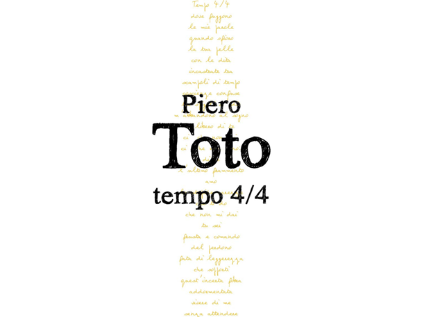 Piero Toto e la silloge     “tempo 4/4” – Intervista all’autore